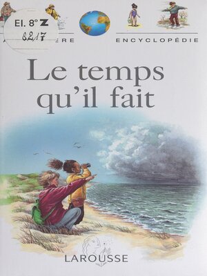 cover image of Le temps qu'il fait